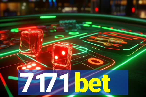 7171 bet