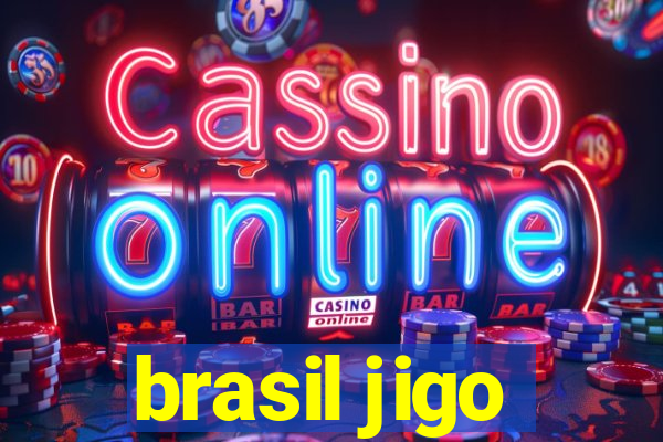 brasil jigo