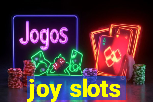 joy slots