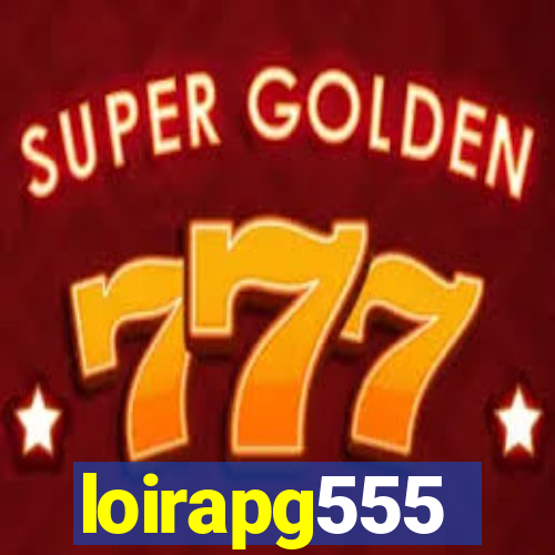 loirapg555