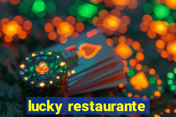 lucky restaurante