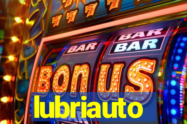 lubriauto