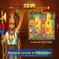 21 nova casino erfahrungen