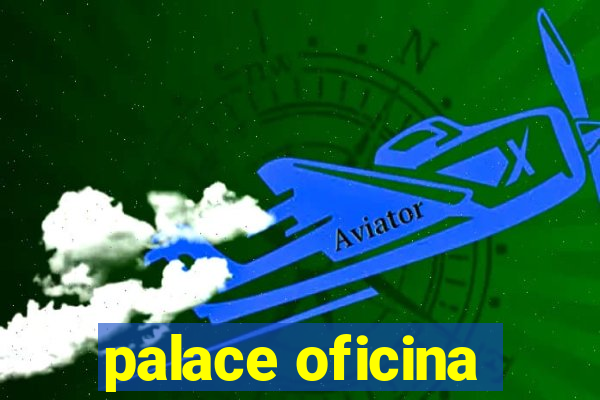 palace oficina