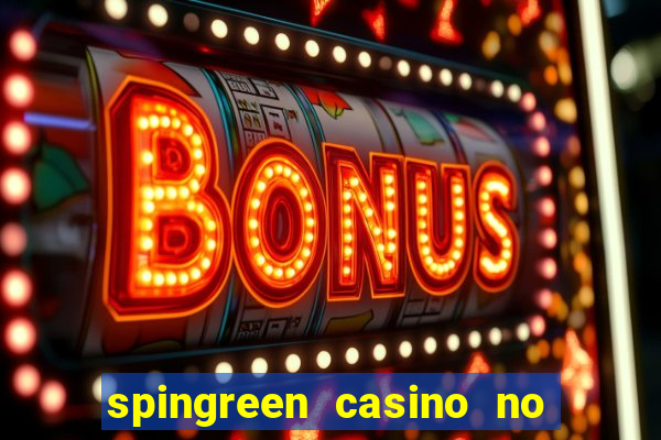 spingreen casino no deposit bonus