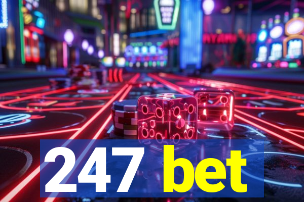 247 bet