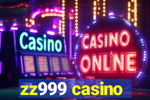 zz999 casino