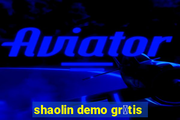 shaolin demo gr谩tis