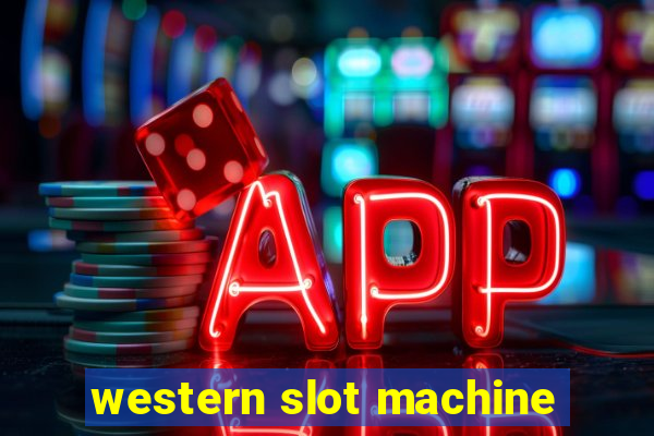 western slot machine