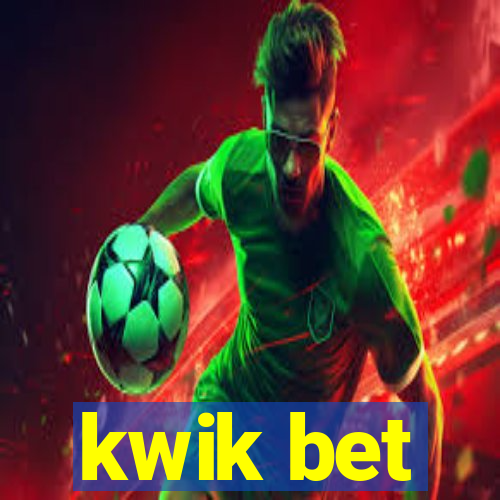 kwik bet