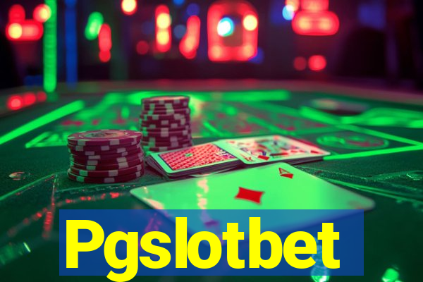 Pgslotbet