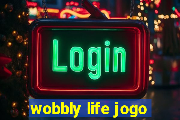 wobbly life jogo