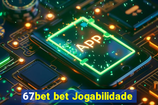 67bet bet Jogabilidade