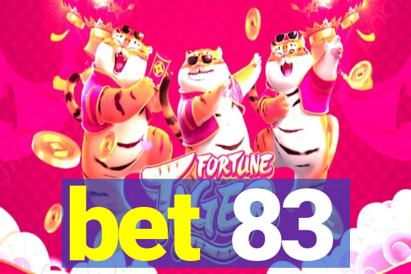 bet 83