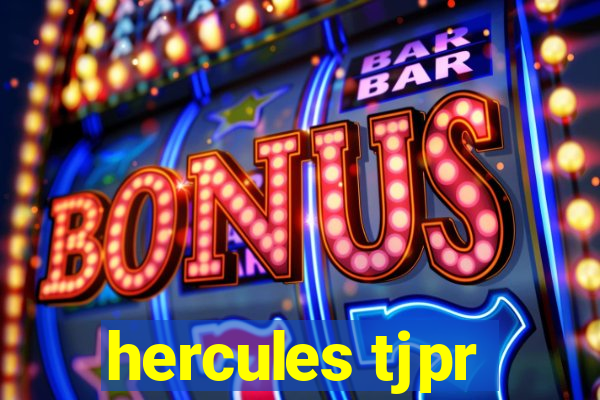 hercules tjpr