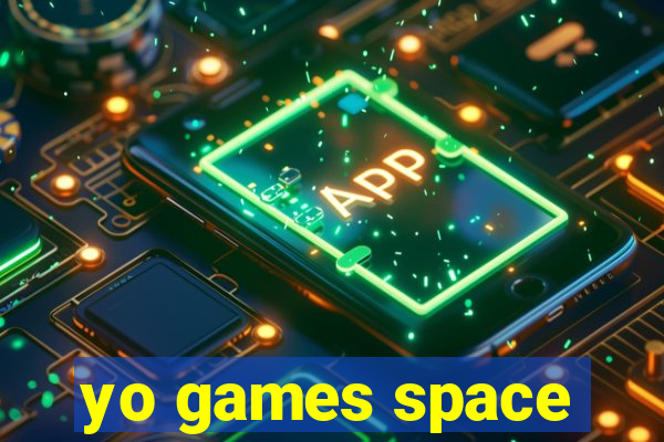 yo games space