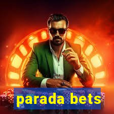 parada bets