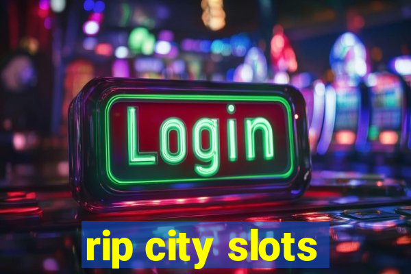 rip city slots