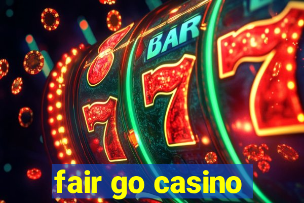 fair go casino