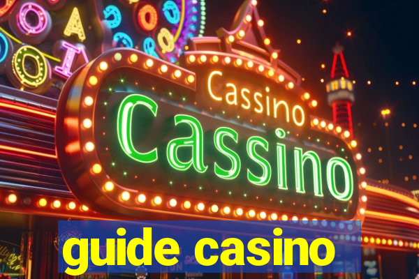 guide casino