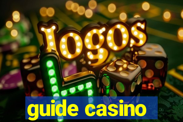 guide casino