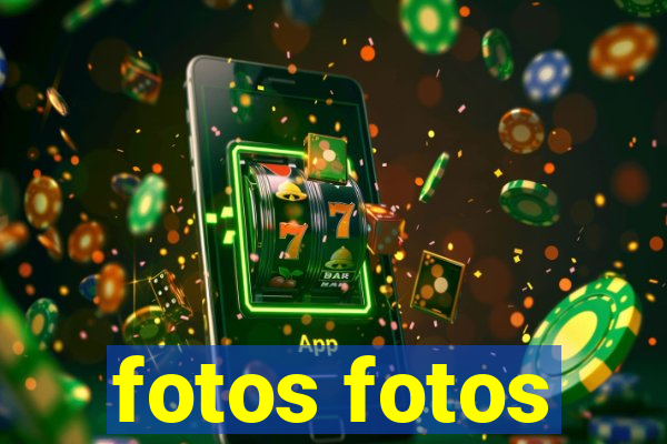 fotos fotos