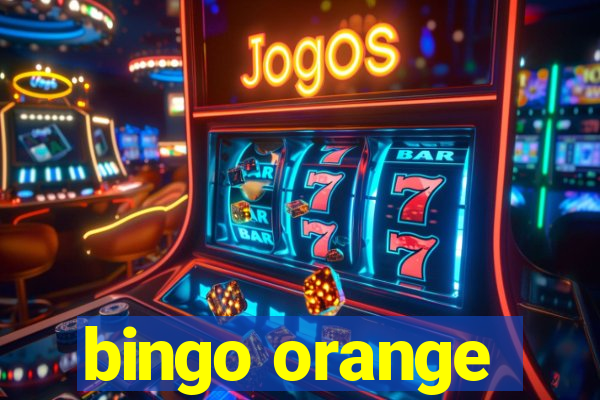 bingo orange