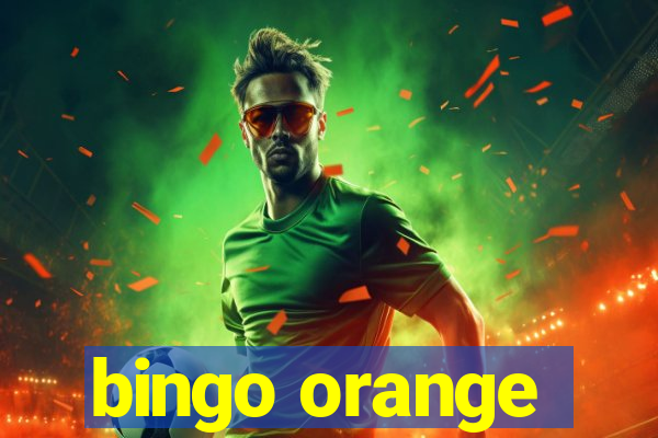 bingo orange