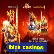 ibiza casinos