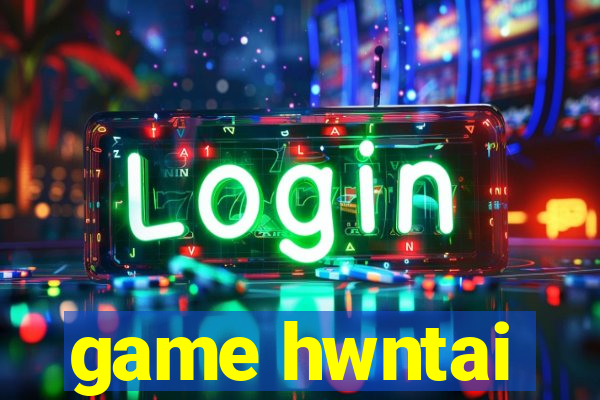 game hwntai