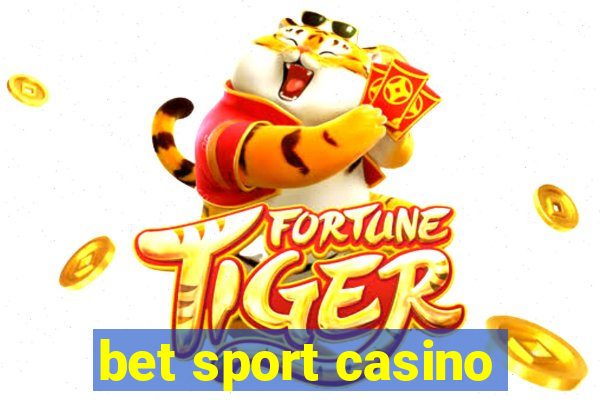 bet sport casino