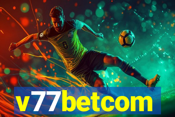 v77betcom