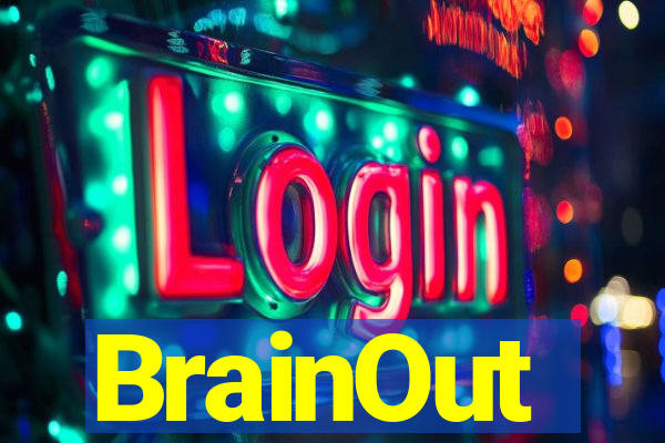 BrainOut