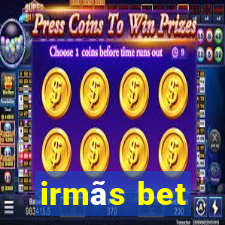 irmãs bet