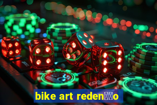 bike art reden莽茫o