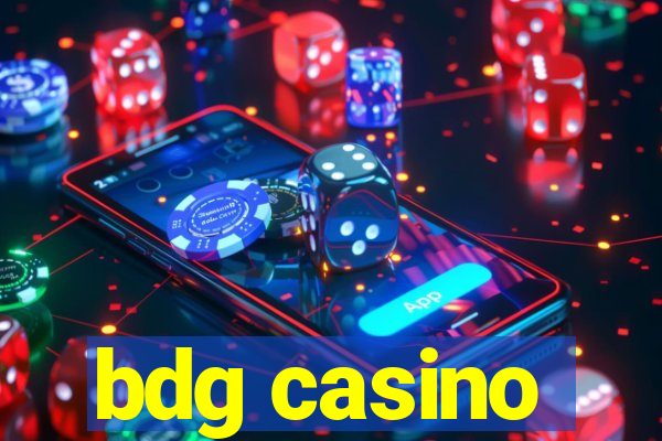 bdg casino