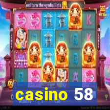 casino 58