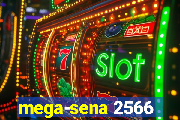 mega-sena 2566