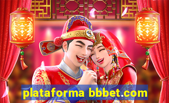 plataforma bbbet.com