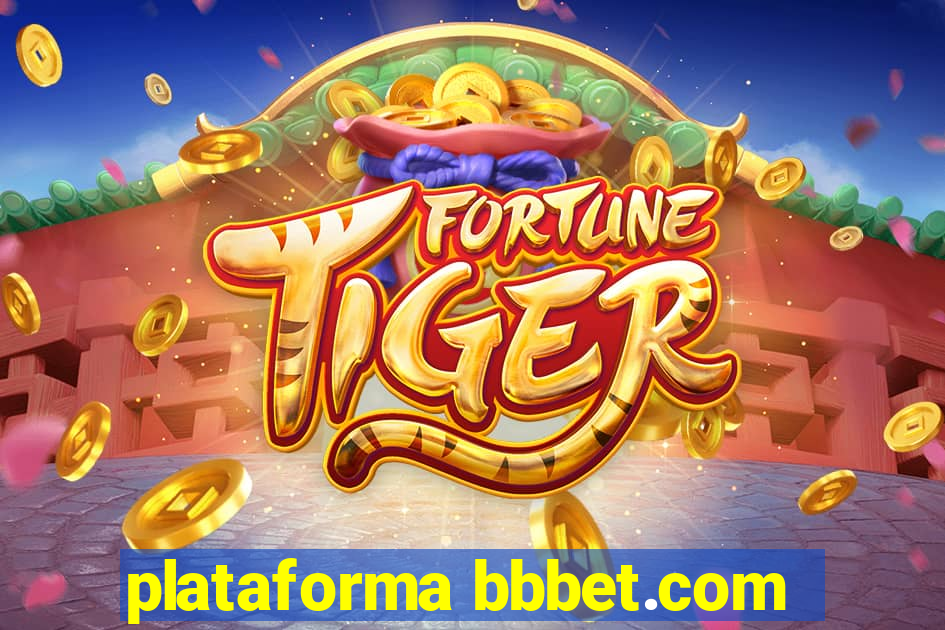 plataforma bbbet.com