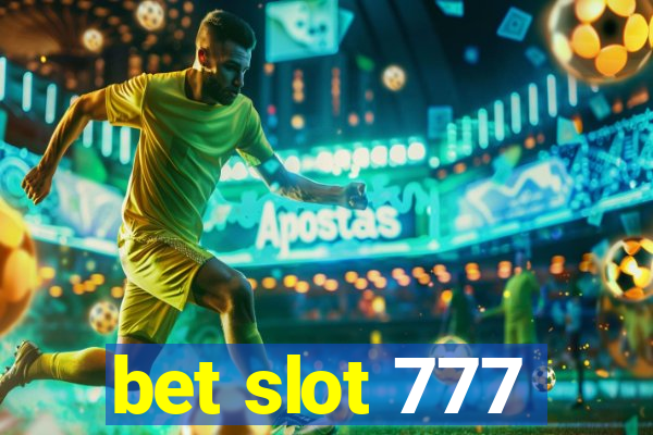 bet slot 777