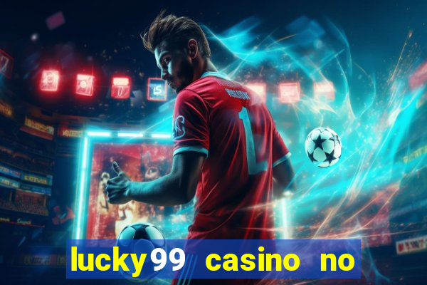 lucky99 casino no deposit bonus