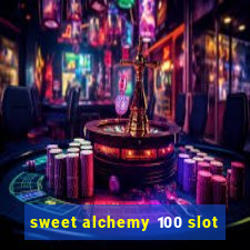 sweet alchemy 100 slot