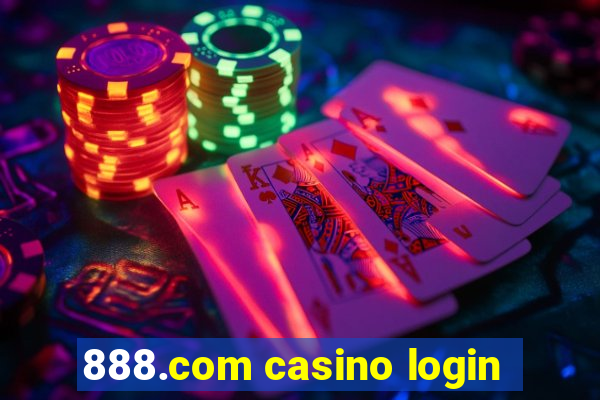 888.com casino login