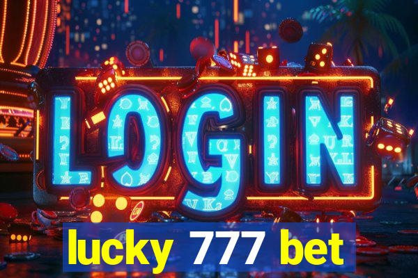 lucky 777 bet