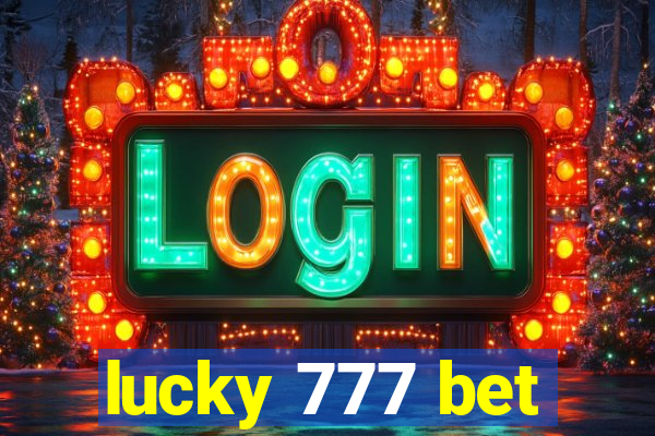 lucky 777 bet