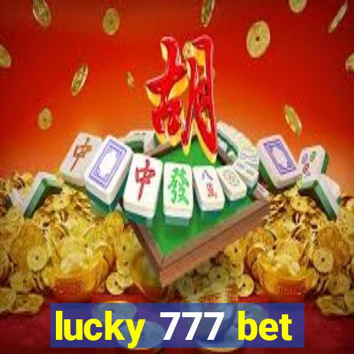 lucky 777 bet