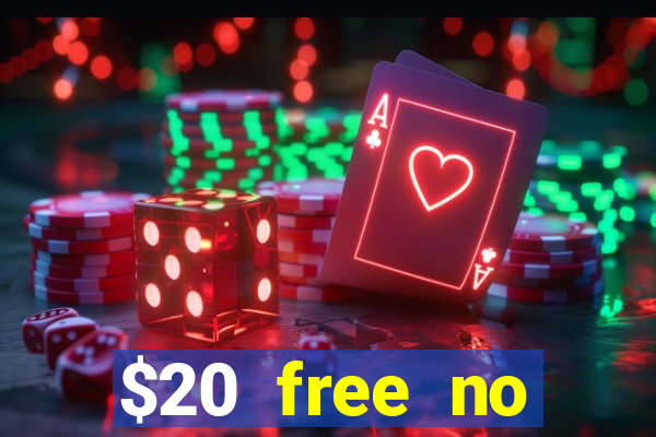 $20 free no deposit casino us 2020