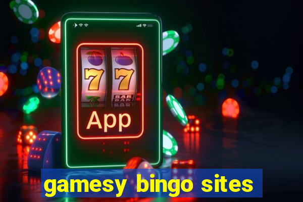 gamesy bingo sites