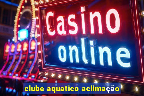 clube aquatico aclimação